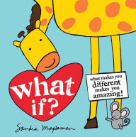 Title: What If?: What Makes You Different Makes You Amazing!, Author: Sandra Magsamen