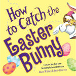 Alternative view 1 of How to Catch the Easter Bunny (How to Catch... Series)