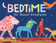 Title: Bedtime for Sweet Creatures, Author: Nikki Grimes
