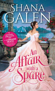 Title: An Affair with a Spare, Author: Shana Galen