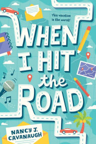 Title: When I Hit the Road, Author: Nancy J. Cavanaugh