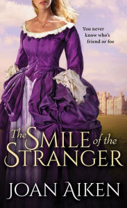 Title: The Smile of the Stranger, Author: Joan Aiken