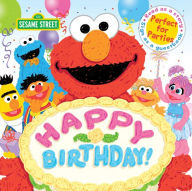 Title: Happy Birthday!: A Birthday Party Book, Author: Sesame Workshop