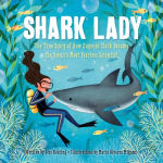 Alternative view 1 of Shark Lady: The True Story of How Eugenie Clark Became the Ocean's Most Fearless Scientist