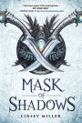 Mask of Shadows (Mask of Shadows Series #1)