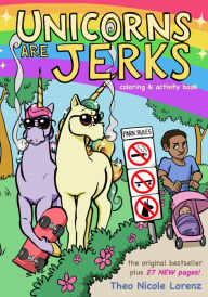 Title: Unicorns Are Jerks: Coloring and Activity Book, Author: Theo Lorenz