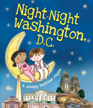 Title: Night-Night Washington, D.C., Author: Katherine Sully