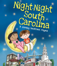 Title: Night-Night South Carolina, Author: Katherine Sully
