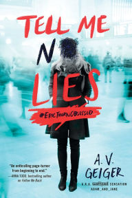 Title: Tell Me No Lies, Author: A.V. Geiger