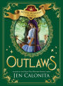 Outlaws (Royal Academy Rebels Series #2)