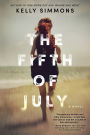 The Fifth of July: A Novel