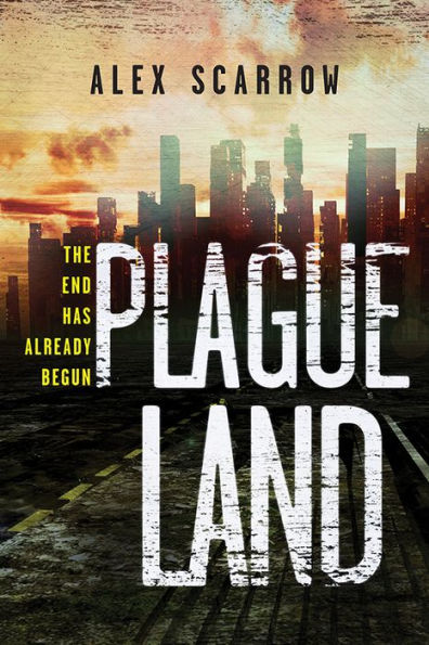 Plague Land (Plague Land Series #1)