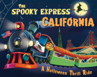 Title: The Spooky Express California, Author: Eric James
