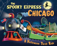 Title: The Spooky Express Chicago, Author: Eric James