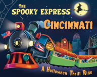 Title: The Spooky Express Cincinnati, Author: Eric James