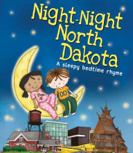 Title: Night-Night North Dakota, Author: Katherine Sully