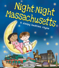 Title: Night-Night Massachusetts, Author: Katherine Sully
