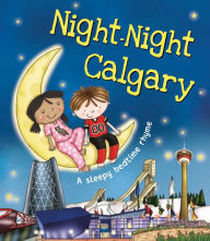 Title: Night-Night Calgary, Author: Katherine Sully