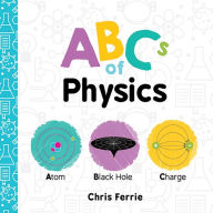 Title: ABCs of Physics, Author: Chris Ferrie