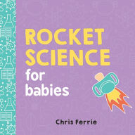 Rocket Science for Babies