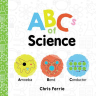 Title: ABCs of Science, Author: Chris Ferrie