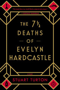 Text book pdf free download The 7½ Deaths of Evelyn Hardcastle by Stuart Turton CHM PDB PDF in English