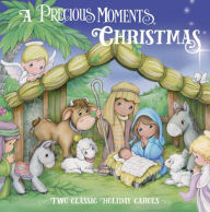 Title: A Precious Moments Christmas: Two Classic Holiday Carols, Author: Precious Moments