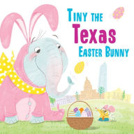 Title: Tiny the Texas Easter Bunny, Author: Eric James