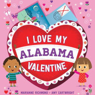 Title: I Love My Alabama Valentine, Author: Marianne Richmond