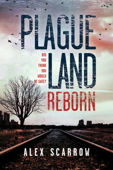 Reborn (Plague Land Series #2)