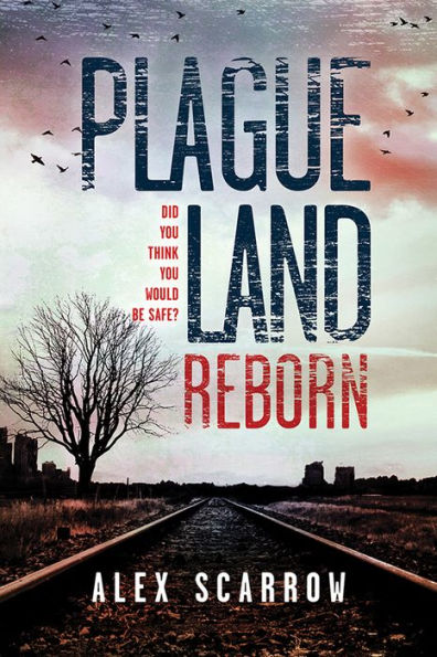 Reborn (Plague Land Series #2)