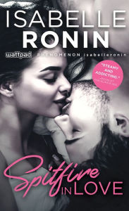 Textbook download free pdf Spitfire in Love by Isabelle Ronin PDF 9781492661962