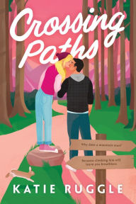 Title: Crossing Paths, Author: Katie Ruggle