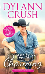 Epub ebooks download Cowboy Charming by Dylann Crush  iBook ePub