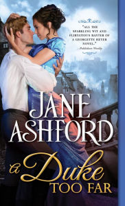 Free audio books for download A Duke Too Far in English iBook CHM 9781492663447 by Jane Ashford
