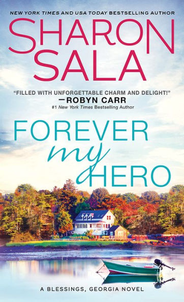 Forever My Hero (Blessings, Georgia Series #7)