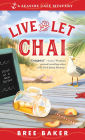 Live and Let Chai (Seaside Café Series #1)