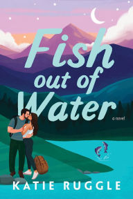 Free digital audio books download Fish Out of Water 9781492667766 by Katie Ruggle in English iBook FB2 PDF