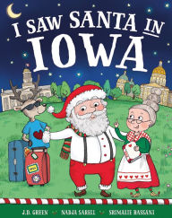Title: I Saw Santa in Iowa, Author: JD Green