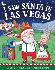 Title: I Saw Santa in Las Vegas, Author: JD Green