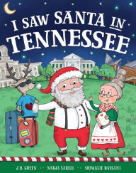 Title: I Saw Santa in Tennessee, Author: JD Green