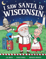 Title: I Saw Santa in Wisconsin, Author: JD Green