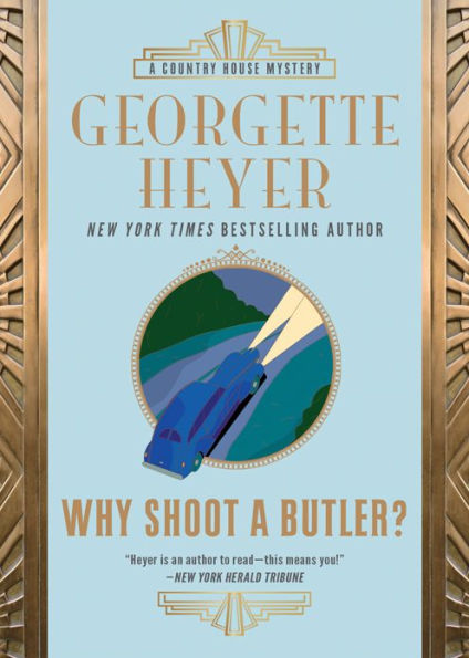 Why Shoot a Butler? (A Country House Mystery)