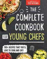 Title: The Complete Cookbook for Young Chefs, Author: America's Test Kitchen Kids