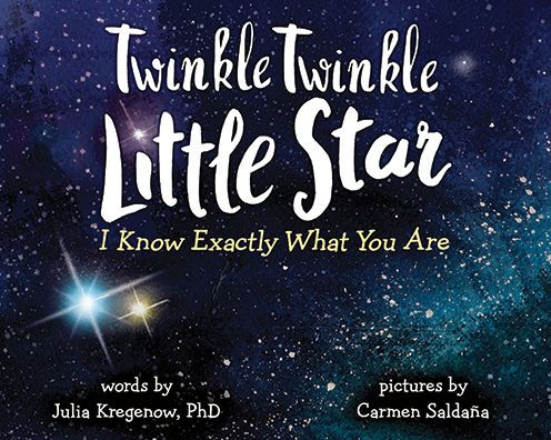 Twinkle Twinkle Little Star, I Know Exactly What You Are