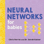 Alternative view 1 of Neural Networks for Babies