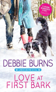 Title: Love at First Bark, Author: Debbie Burns
