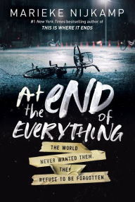 Title: At the End of Everything, Author: Marieke Nijkamp