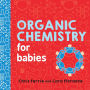 Organic Chemistry for Babies