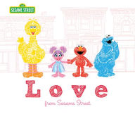 Title: Love from Sesame Street, Author: Sesame Workshop